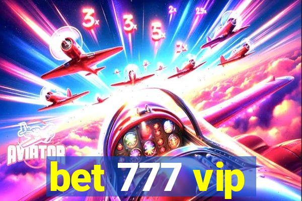 bet 777 vip